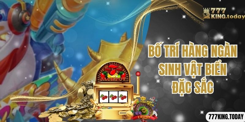 Bố trí hàng ngàn sinh vật biển đặc sắc