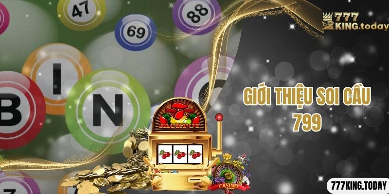 Giới thiệu soi cầu 799